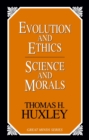 Image for Evolution and Ethics Science and Morals