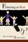 Image for Fathering at Risk