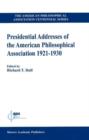 Image for Presidential Addresses of the American Philosophical Association : v. 3 : 1921-1930