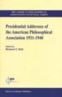 Image for Presidential Addresses of the American Philosophical Association : v. 4 : 1931-1940