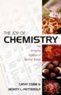 Image for The Joy of Chemistry : The Amazing Science of Familiar Things