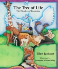 Image for The Tree Of Life : The Wonders Of Evolution