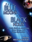 Image for From Blue Moons To Black Holes