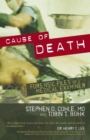 Image for Cause of death  : forensic files of a medical examiner