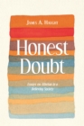 Image for Honest Doubt : Essays on Atheism in a Believing Society