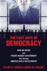 Image for The Last Days of Democracy
