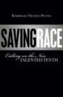 Image for Savingrace  : calling on the new talented tenth