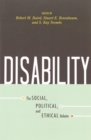 Image for Disability  : the social, political, and ethical debate