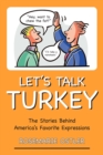 Image for Let&#39;s Talk Turkey
