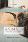 Image for Animals, Emotion, &amp; Morality