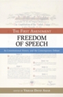 Image for Freedom of speech  : the first amendment - its constitutional history &amp; the contemporary debate