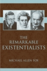Image for The Remarkable Existentialists