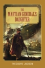 Image for The Martian General&#39;s Daughter