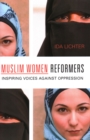 Image for Muslim Women Reformers : Inspiring Voices Against Oppression