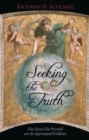 Image for Seeking the truth  : how science has prevailed over the supernatural worldview