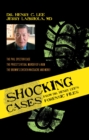 Image for Shocking Cases from Dr. Henry Lee&#39;s Forensic Files