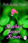 Image for Ruthe&#39;s Secret Roses