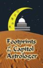 Image for Footprints of the Capitol Astrologer