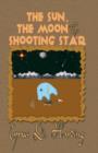 Image for The Sun, the Moon and the Shooting Star