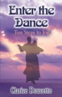 Image for Enter the Dance : Ten Steps to Joy