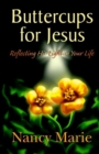 Image for Buttercups for Jesus : Reflecting His Light in Your Life
