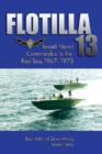 Image for Flotilla 13  : Israeli commandos in the Red Sea, 1967-1973