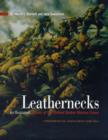 Image for Leathernecks  : an illustrated history of the United States Marine Corps