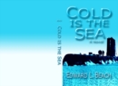 Image for Cold is the sea