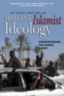 Image for Militant Islamist ideology  : understanding the global threat