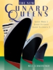 Image for The New Cunard Queens : Queen Elizabeth 2, Queen Mary 2, Queen Victoria