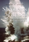 Image for Shepherds of the Sea : Destroyer Escorts in World War II