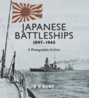 Image for Japanese Battleships, 18971945: A Photographic Archive