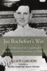 Image for Joe Rochefort&#39;s war  : the odyssey of the codebreaker who outwitted Yamamoto at Midway
