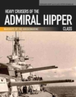 Image for Heavy Cruisers of the Admiral Hipper Class (PB) : Admiral Hipper-Blucher-Prinz Eugen-Seydlitz-Lutzow