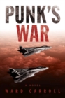Image for Punk&#39;s War : A Novel