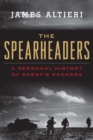 Image for The Spearheaders : A Personal History of Darby&#39;s Rangers