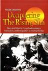 Image for Deciphering the rising sun  : Navy and Marine Corps codebreakers, translators, and interpreters in the Pacific War