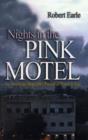 Image for Nights in the pink motel  : an American strategist&#39;s pursuit of peace in Iraq