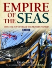 Image for Empire of the Seas : How the Navy Forged the Modern World