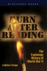 Image for Burn after reading  : the espionage history of World War II