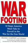 Image for War footing  : 10 steps America must take to prevail in the war of the free world