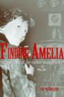 Image for Finding Amelia  : the true story of the Earhart disappearance