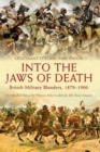 Image for Into the Jaws of Death : British Military Blunders, 1879-1900