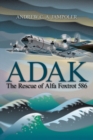 Image for Adak  : the rescue of Alfa Foxtrot 586