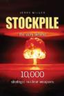 Image for Stockpile  : the story behind 10,000 strategic nuclear weapons