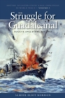 Image for The struggle for Guadalcanal  : August 1942 - February 1943