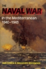 Image for The Naval War in the Mediterranean 1940-1943