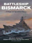 Image for Battleship Bismarck : A Design and Operational History