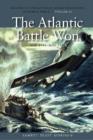 Image for The Atlantic Battle won  : May 1943-May 1945