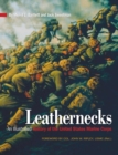 Image for Leathernecks : An Illustrated History of the United States Marine Corps